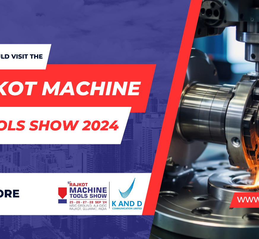 Why You Should Visit the Rajkot Machine Tools Show 2024